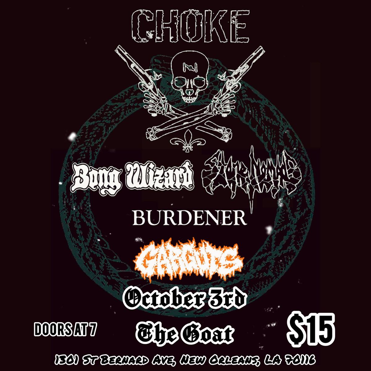 Choke \/\/ Bong Wizard \/\/ Stone Nomads \/\/ Burdener \/\/ Garguts