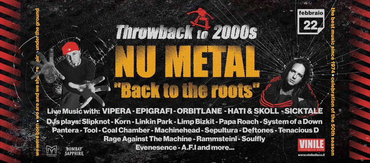 Throwback to 2000s \u2605 NU METAL \u2605 Party  \u2022 22\/2