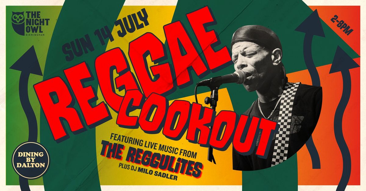 The Reggae Cookout with live music from The Reggulites