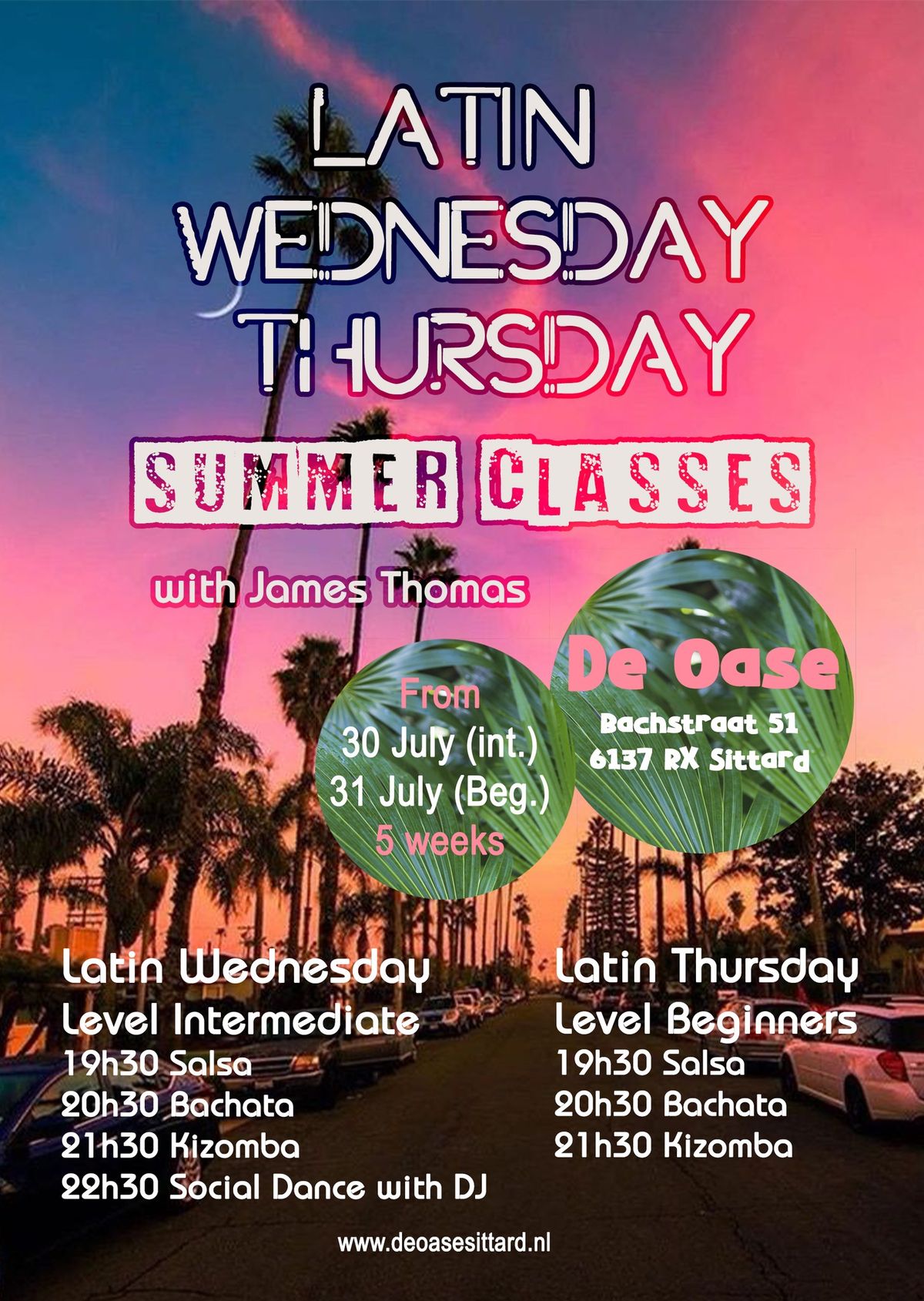 #Summer Classes Wed.30 and Thu.31 July #Latin Wednesday Thursday #De Oase Sittard