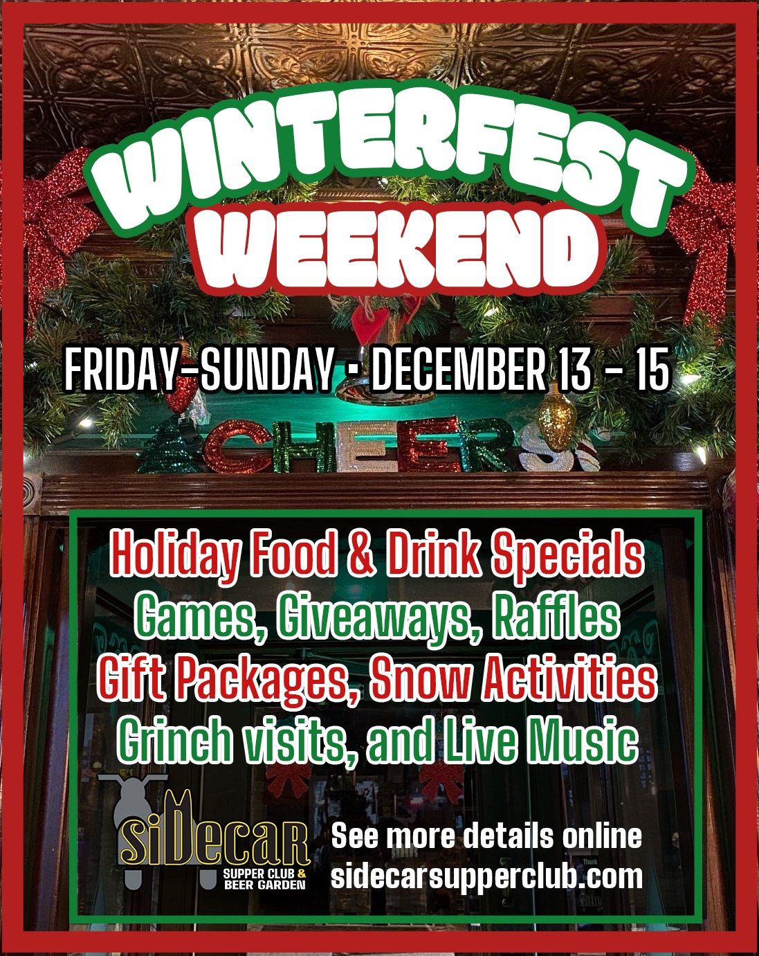 Winterfest Weekend @ Sidecar