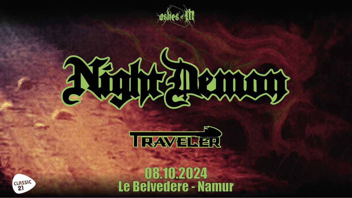 NIGHT DEMON (usa) + TRAVELER (can\/usa) @ Le Belv\u00e9d\u00e8re Namur