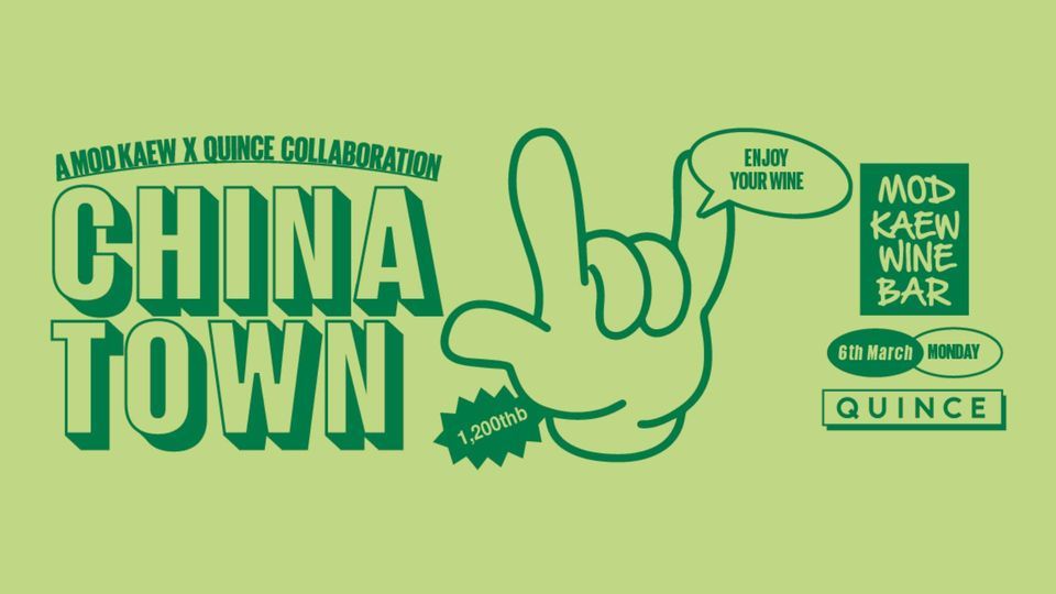 CHINATOWN: A Mod Kaew x QUINCE collaboration