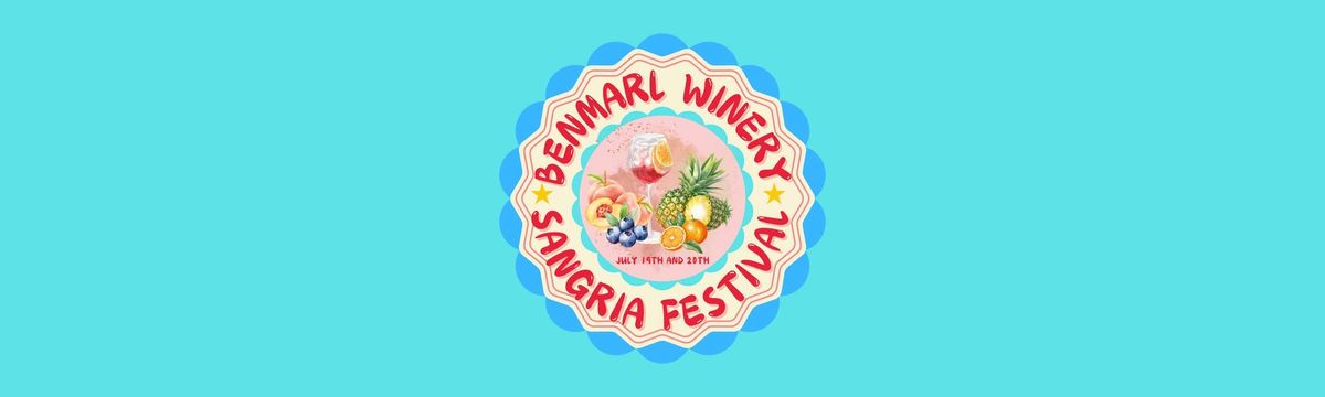 Benmarl Winery July Sangria Festival 