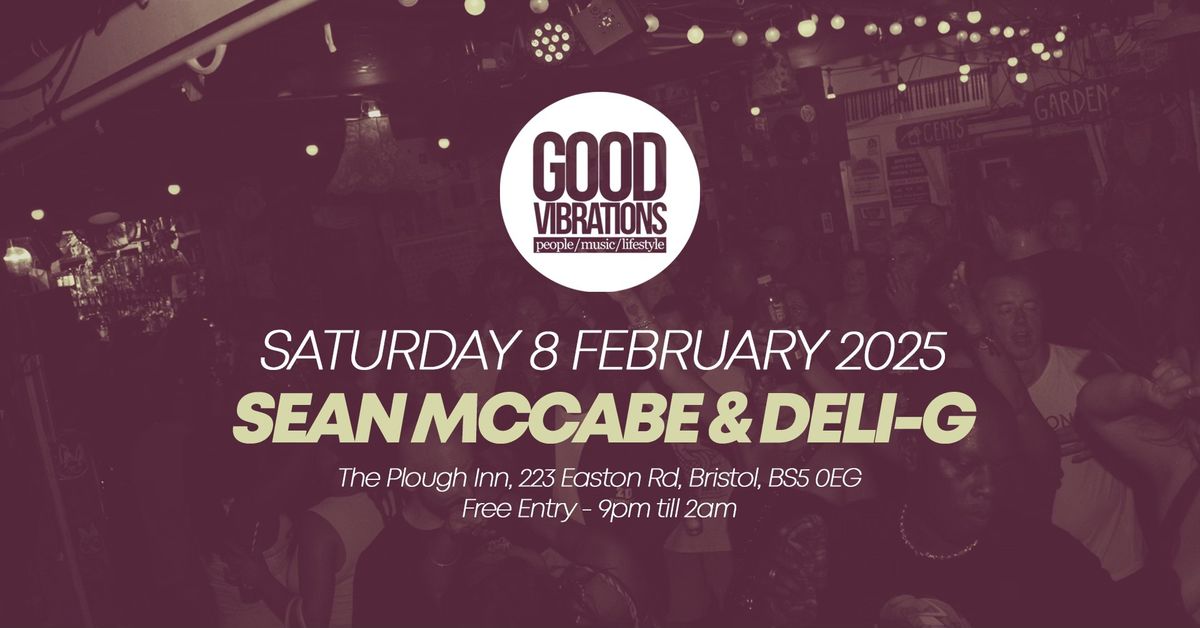 Good Vibrations with Sean McCabe & Deli G