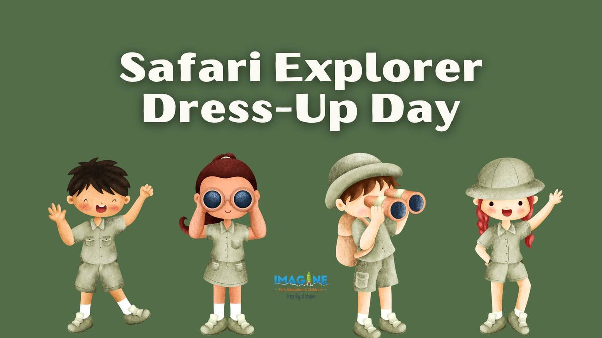 Safari Dress Up Day