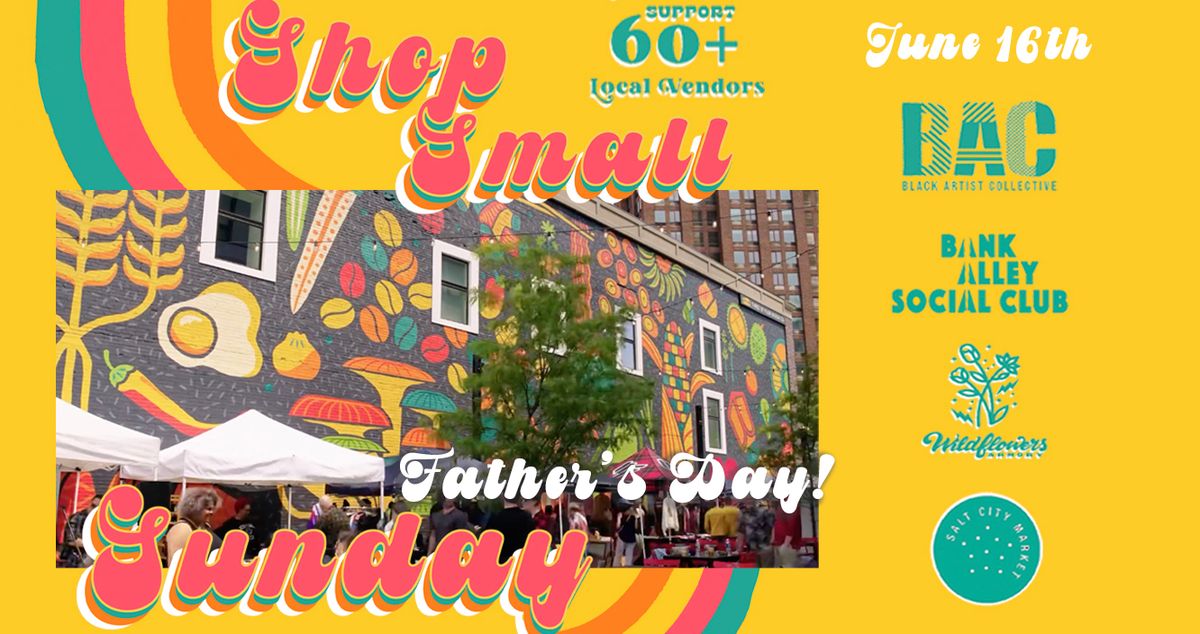Shop Small Sunday June 16th, 2024