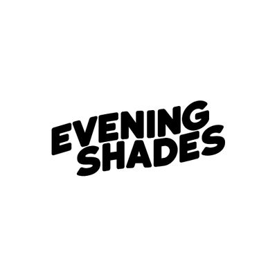 Evening Shades