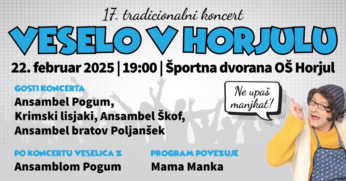 17.koncert VESELO V HORJULU