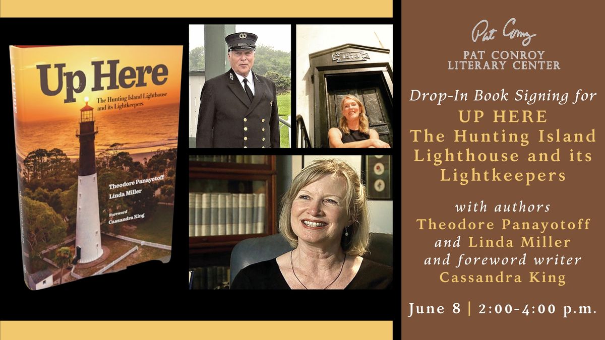 Book Signing for Up Here: The Hunting Island Lighthouse and its Lightkeepers