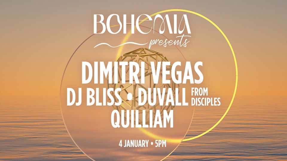 Bohemia Presents Dimitri Vegas