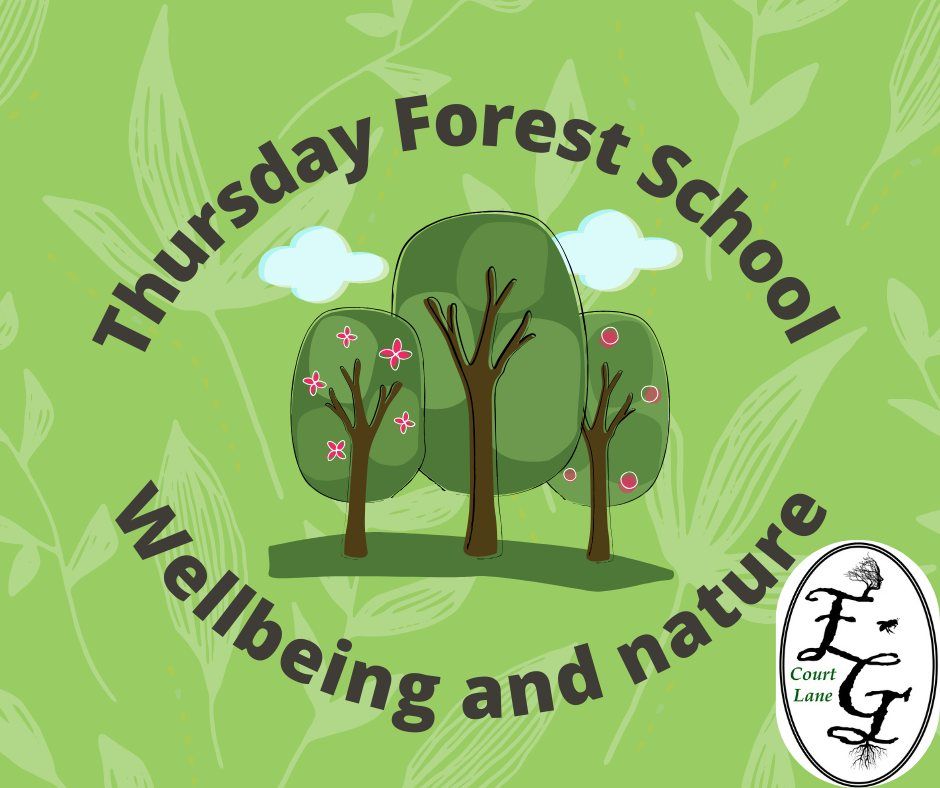 Thursday Forest School