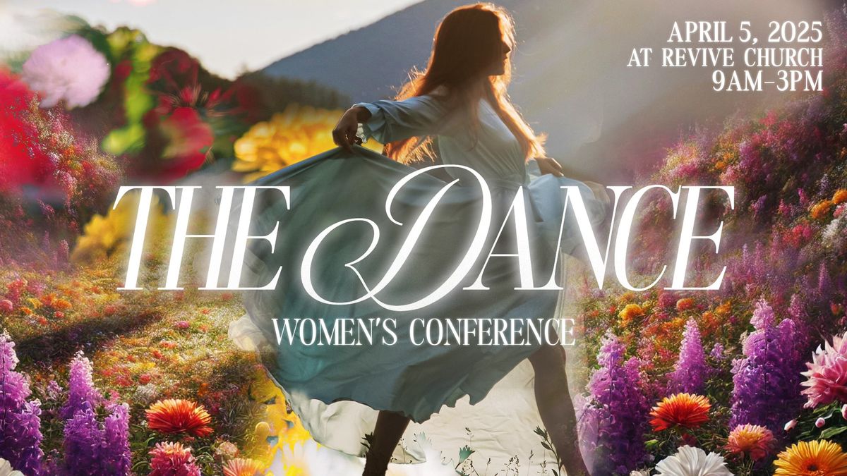 The Dance Women's Conference at Revive Church