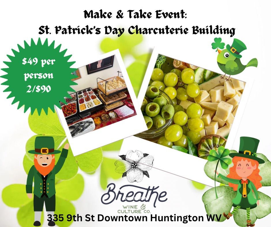 St Patrick\u2019s Day Make & Take Charcuterie Building Event