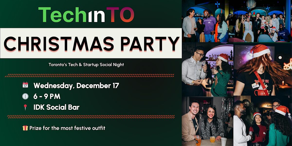 Toronto Tech & Entrepreneurship Christmas Party
