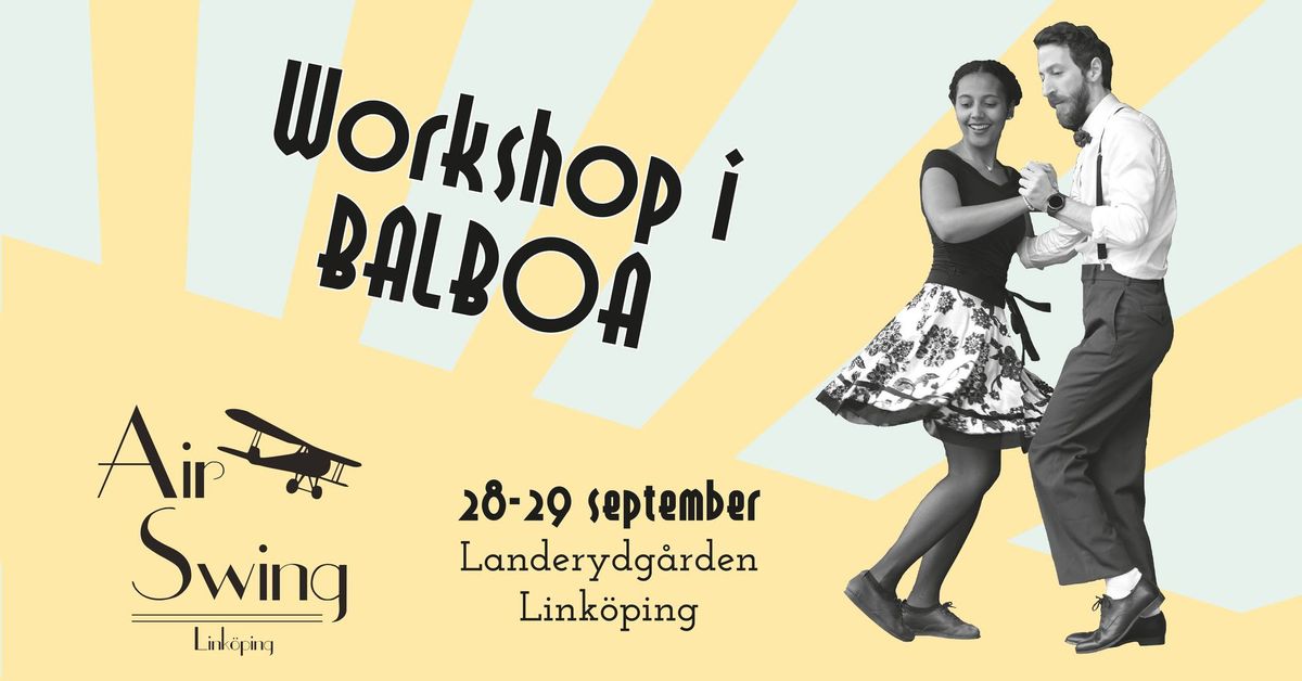 Balboaworkshop och swingdanskv\u00e4ll