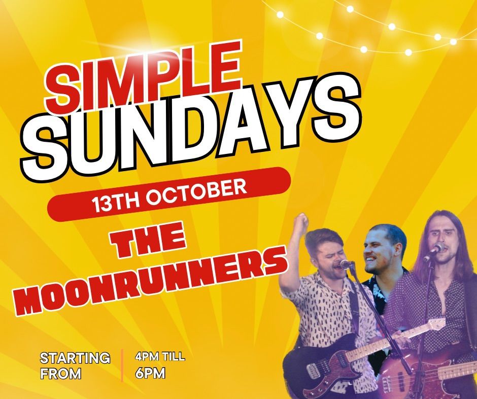 Simple Sundays \/\/ The Moonrunners