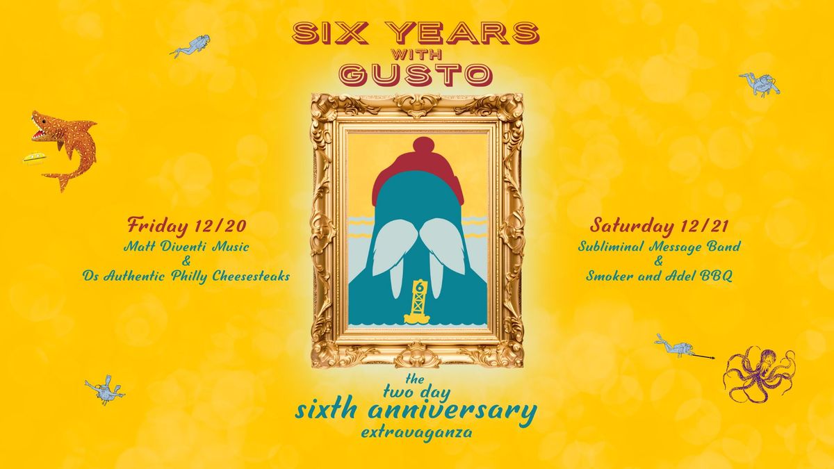 Six Years with Gusto: A Two-Day Extravaganza