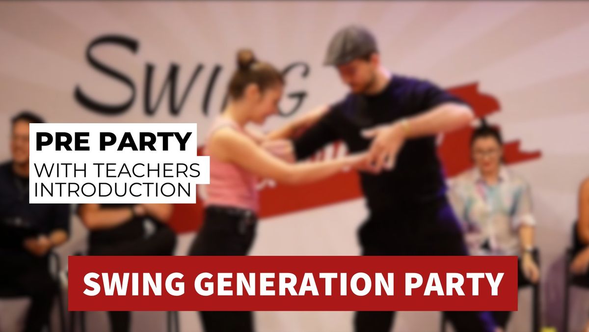 Swing Generation Pre Party