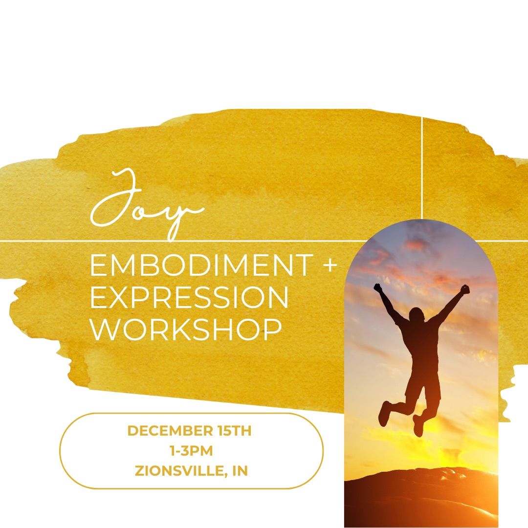 December Joy Embodiment + Expression Workshop