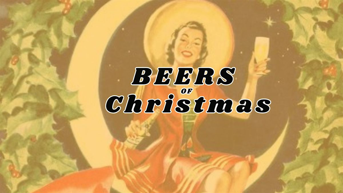 Beers of Christmas: Tap Tender Monthly Tasting