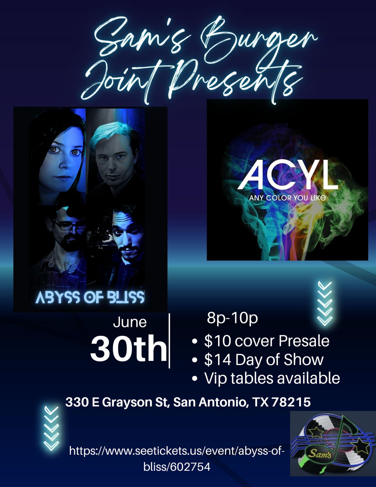Sam's Burger Joint Presents Abyss Of Bliss and Any Color you Like