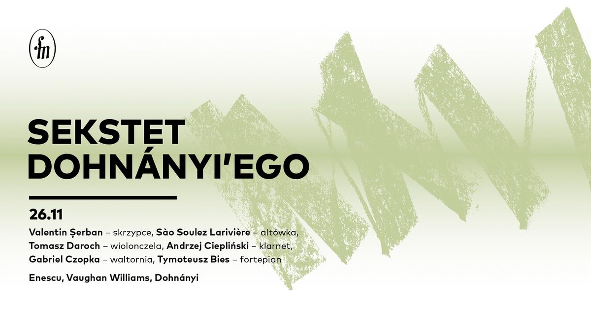 Koncert kameralny: \u015eerban, Larivi\u00e8re, Daroch, Ciepli\u0144ski, Czopka, Bies 