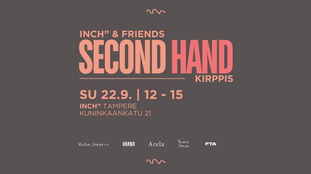 INCH" & friends SECOND HAND kirppis