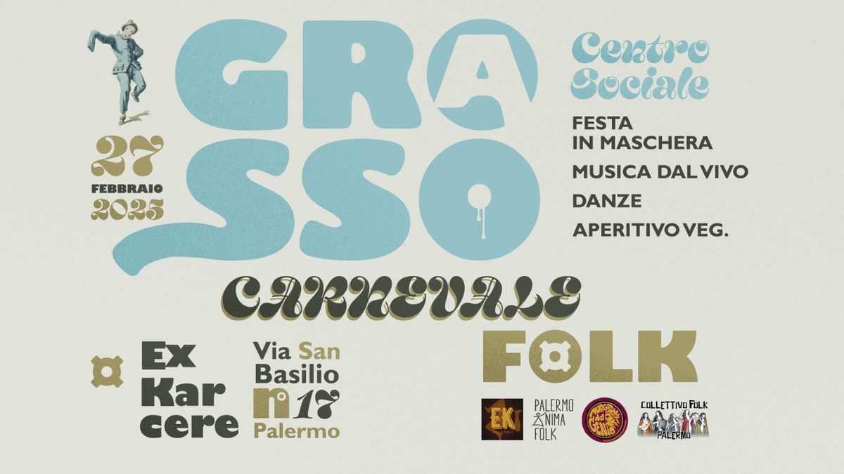 Grasso Grosso Carnevale Folk