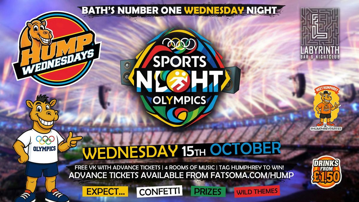 \ud83d\udc2b Hump Wednesdays \ud83d\udc2b HUMP OLYMPICS! \ud83c\udfc3\ud83c\udffe\u200d\u2640\ufe0f Bath's Number One Wednesday Night!