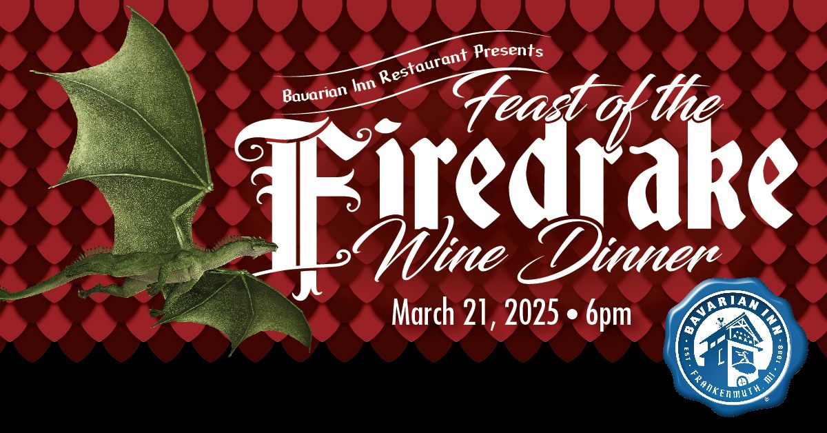 Feast of the Firedrake Wine Dinner 