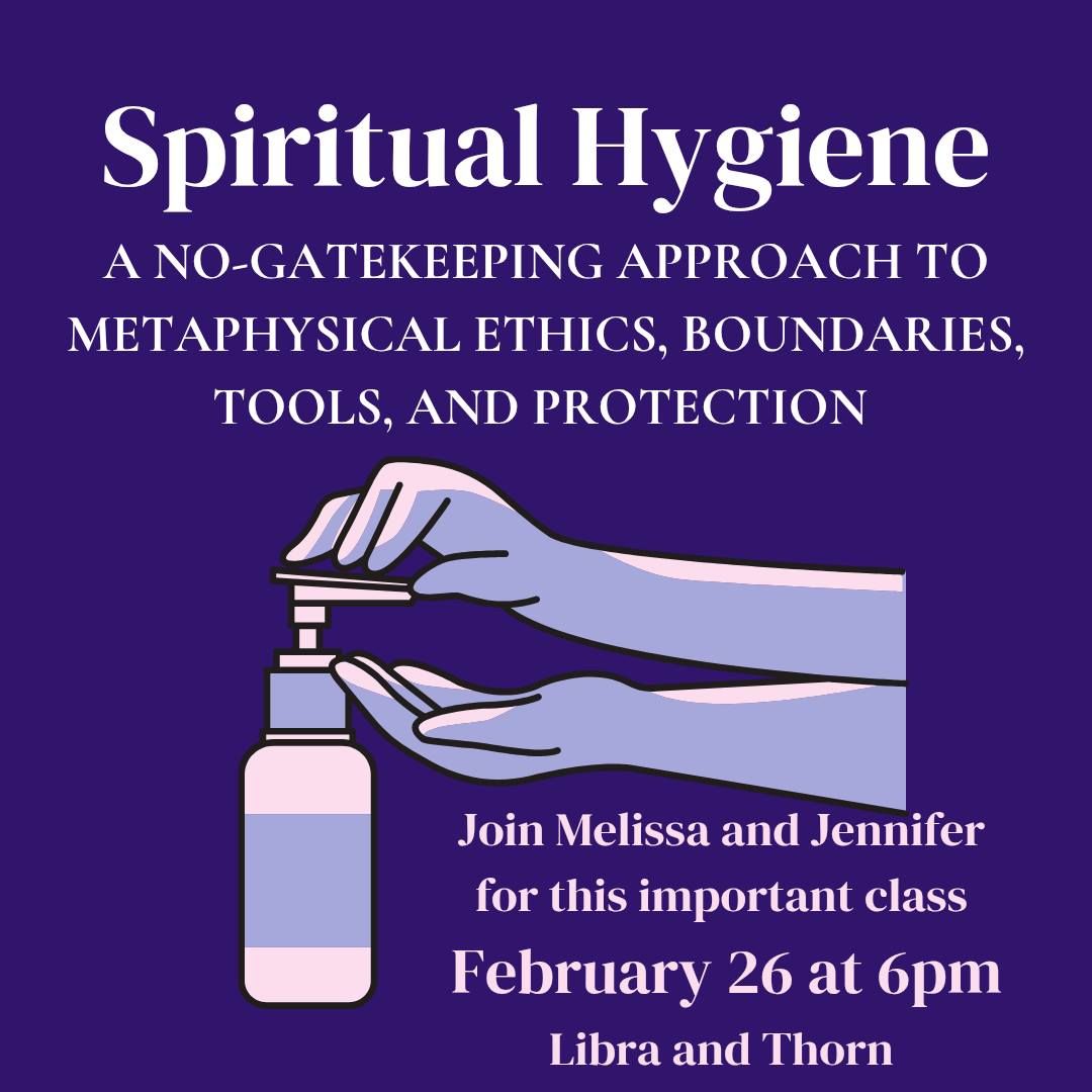 Spiritual Hygiene Workshop