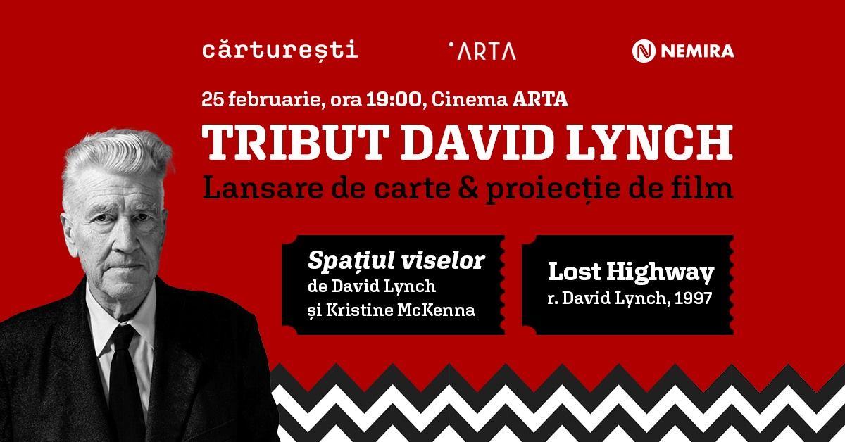 Tribut David Lynch \ud83d\udda4 Lansare de carte & proiec\u021bie de film