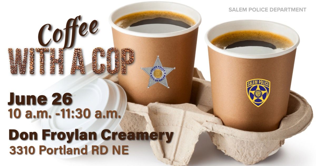 Salem Police Department's Coffee with a Cop