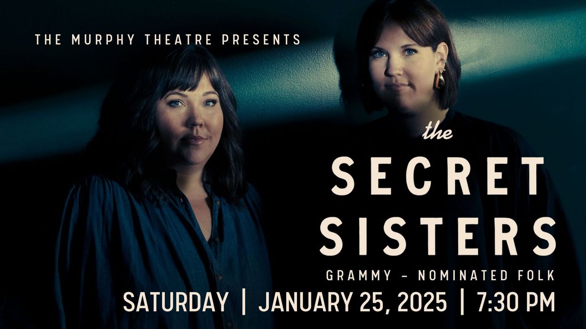 The Secret Sisters: Grammy\u2014Nominated Folk Music