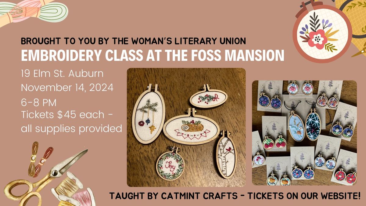 Embroidery Class at the Foss Mansion With Catmint Crafts!