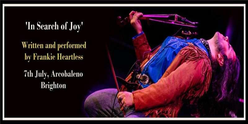 'In Search of Joy'- cabaret solo show