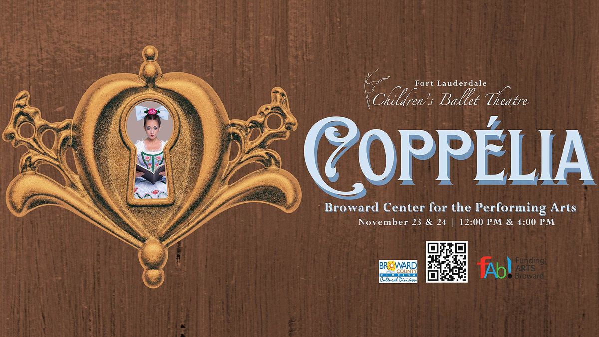 Fort Lauderdale Children's Ballet Theatre: Copp\u00e9lia