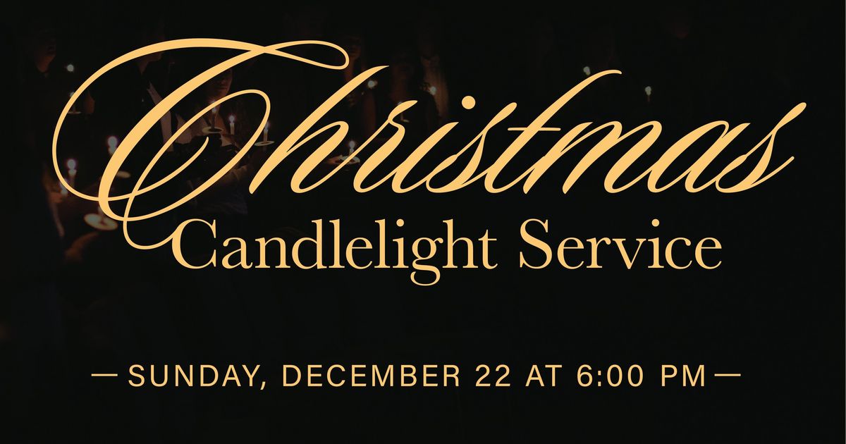 Candlelight Service for the Birth of Lord Jesus Christ