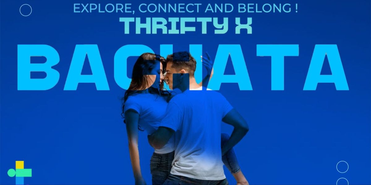 Thrifty X Present Bachata Workshop