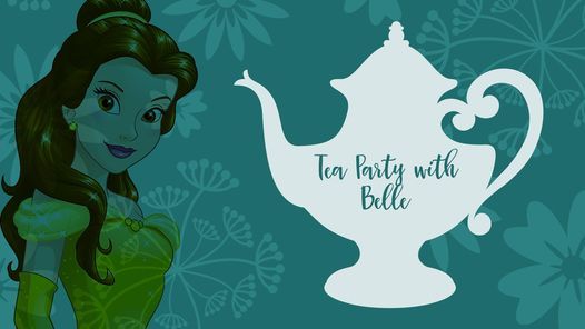 June 25th Princess Week- Belle Tea Party !!