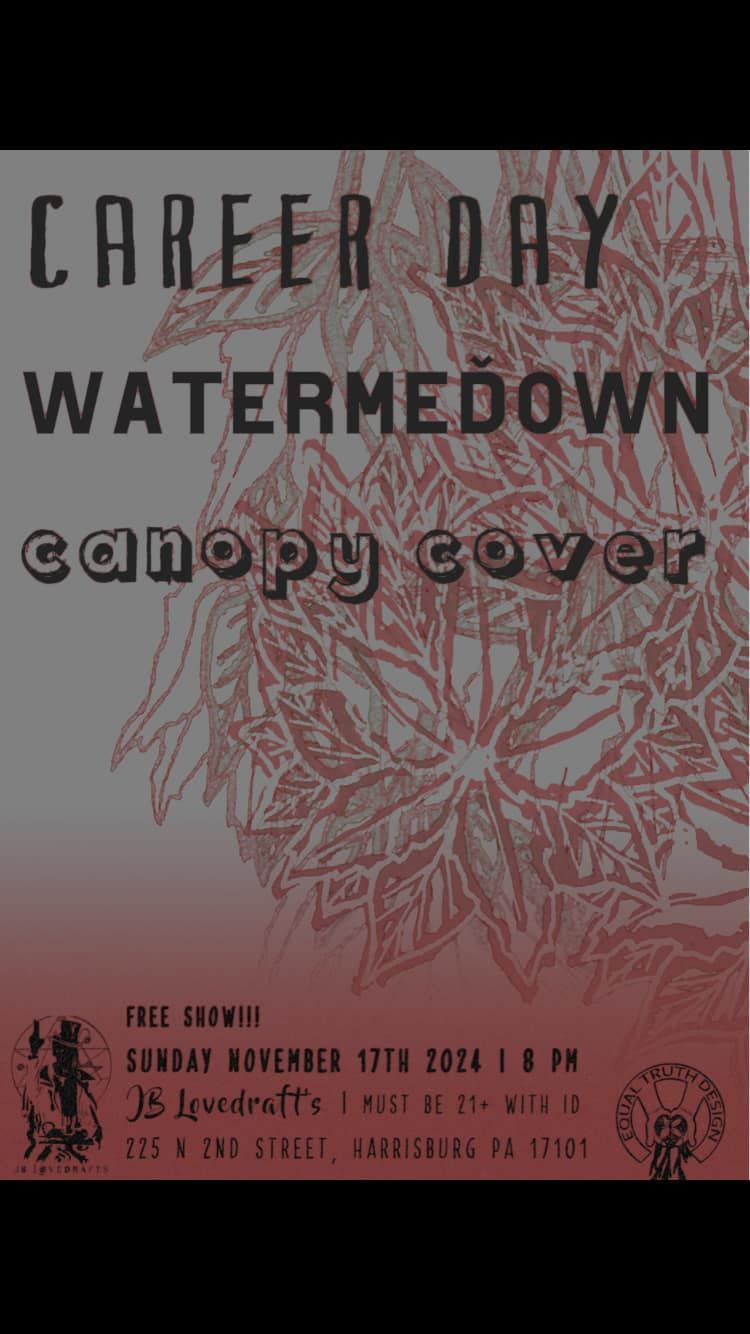 Career Day, WATERMEDOWN, and Canopy Cover at JB Lovedraft's MicroPub