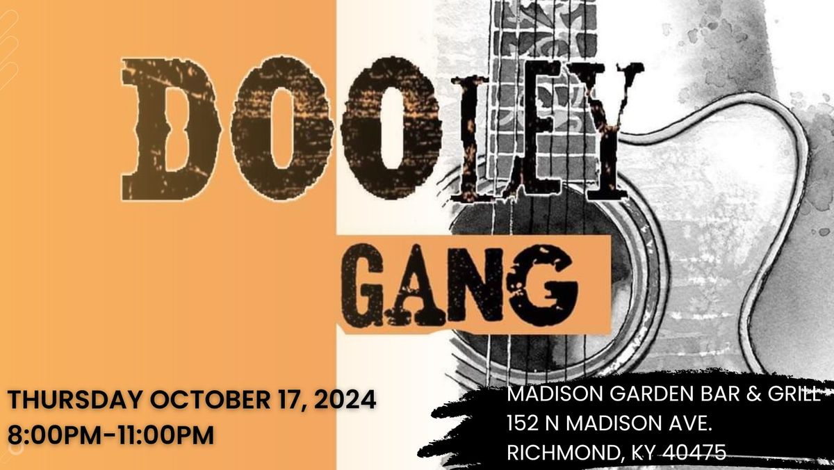 Dooley Gang LIVE!