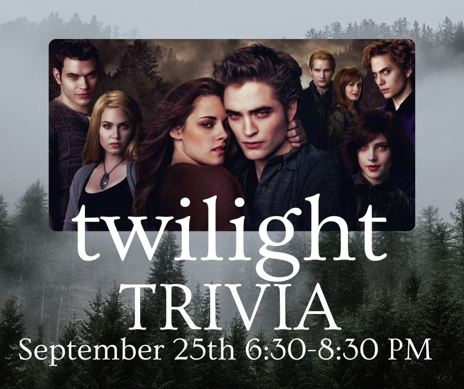 Twilight Trivia