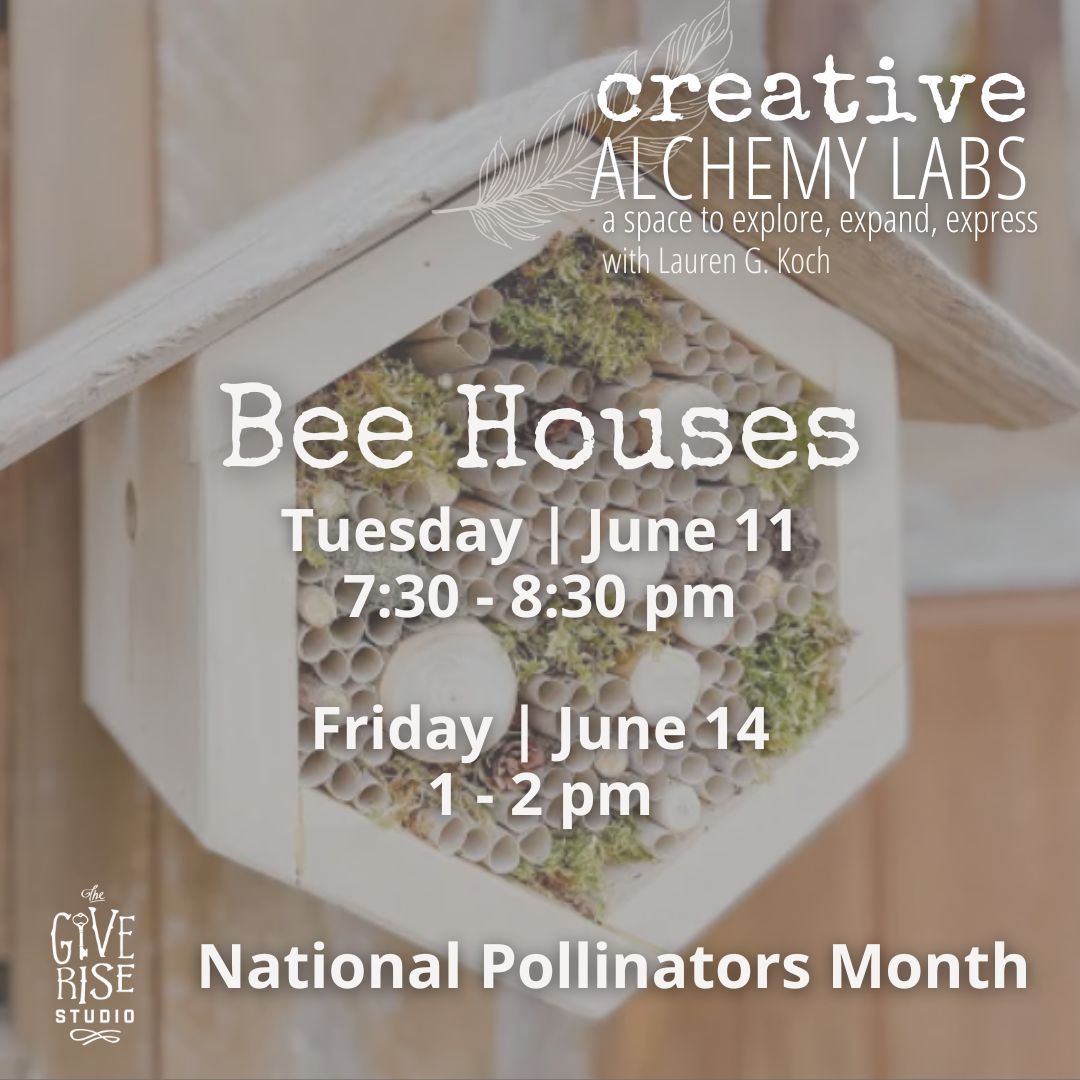 Bee Houses - Make & Take