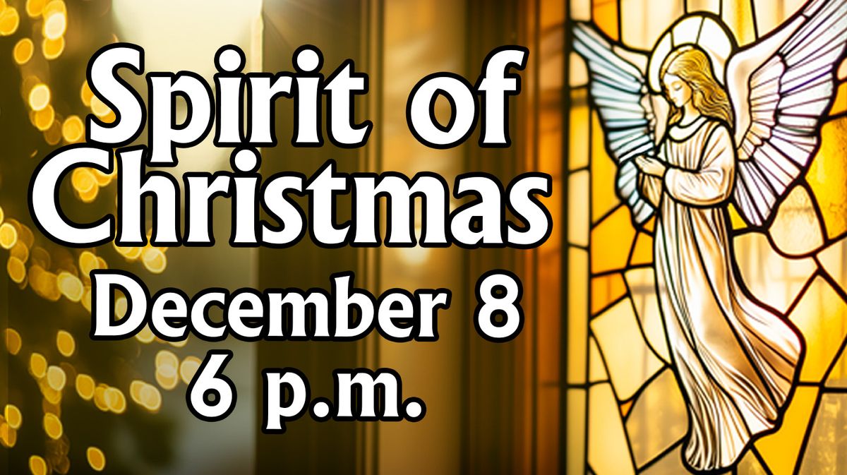 Spirit of Christmas Concert