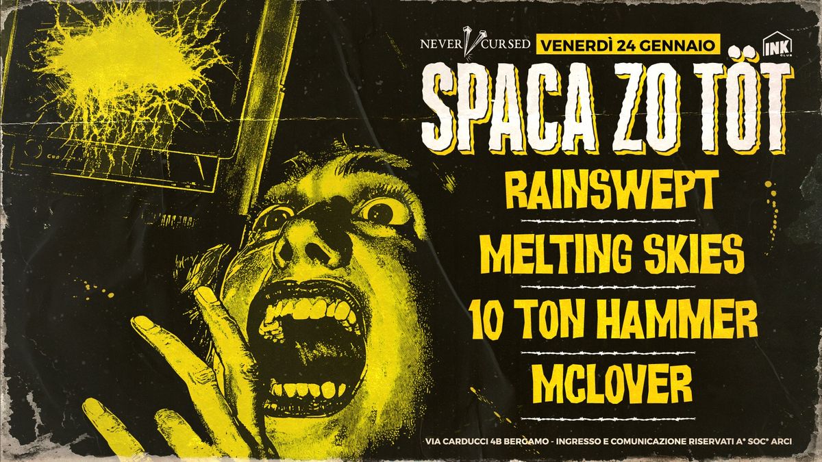 SPACA ZO T\u00d6T! \u03df Rainswept \u03df Melting Skies \u03df 10 Ton Hammer \u03df McLover \u03df Bytia \u03df INK CLUB