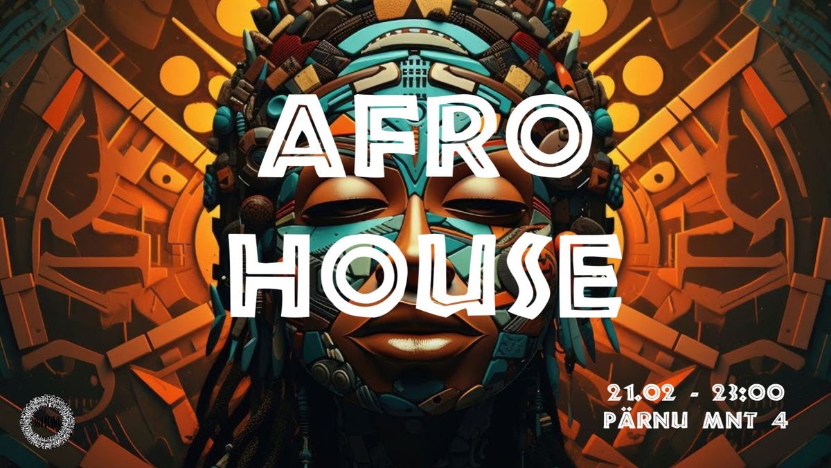 Afro House @MKM