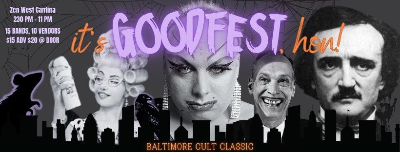 Good Fest- Baltimore Cult Classic 