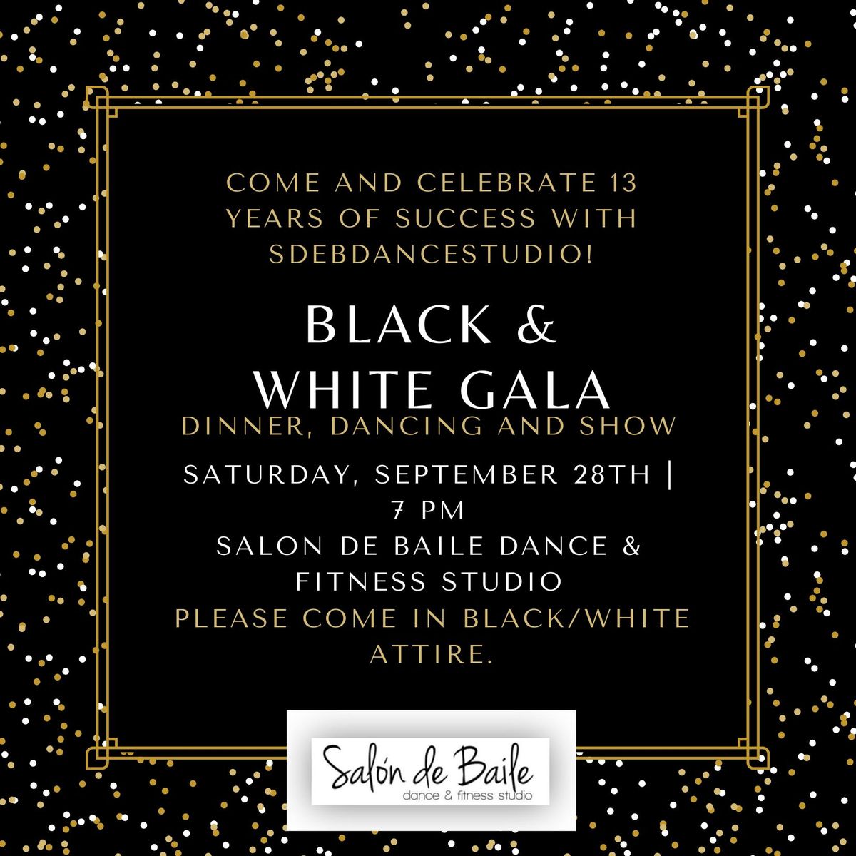 Black and White GALA: Salon de Baile Dance & Fitness Studio Showcase, Dinner & Dance